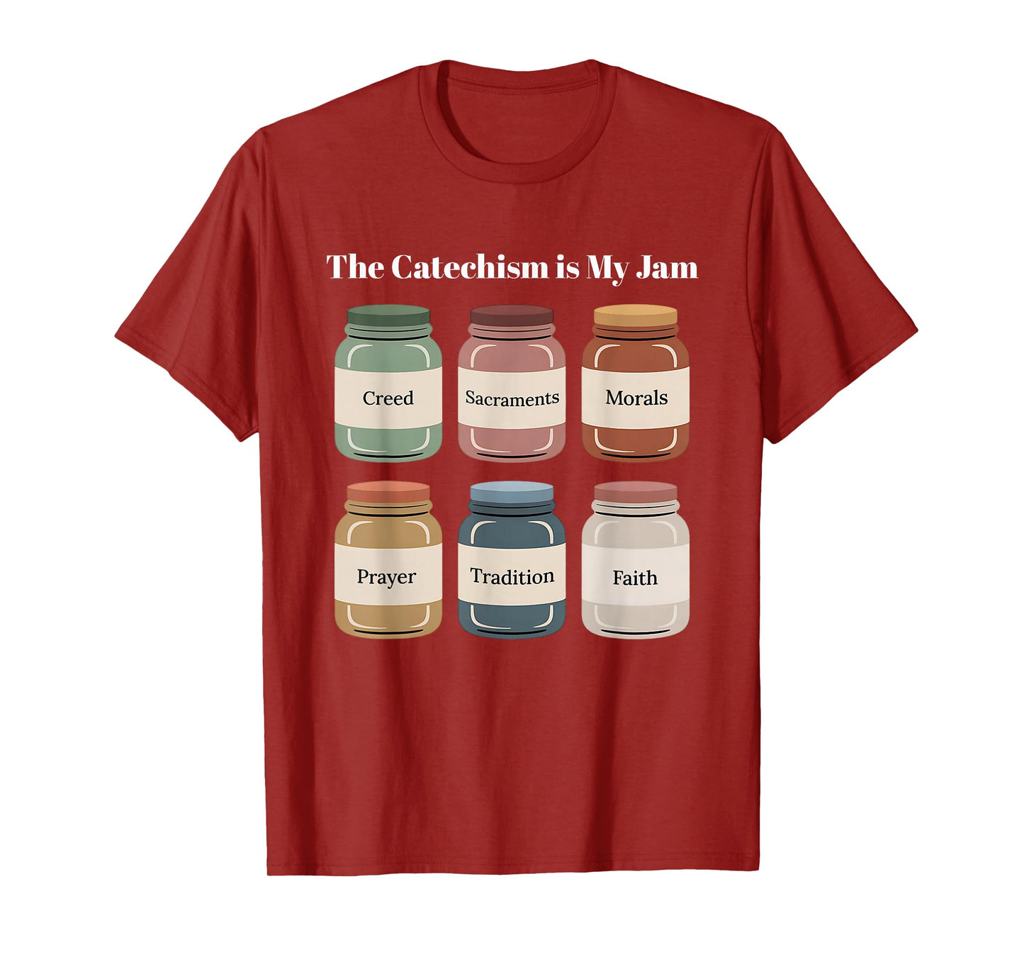 The Catechism is My Jam Catholic Teacher Christian Faith T-Shirt