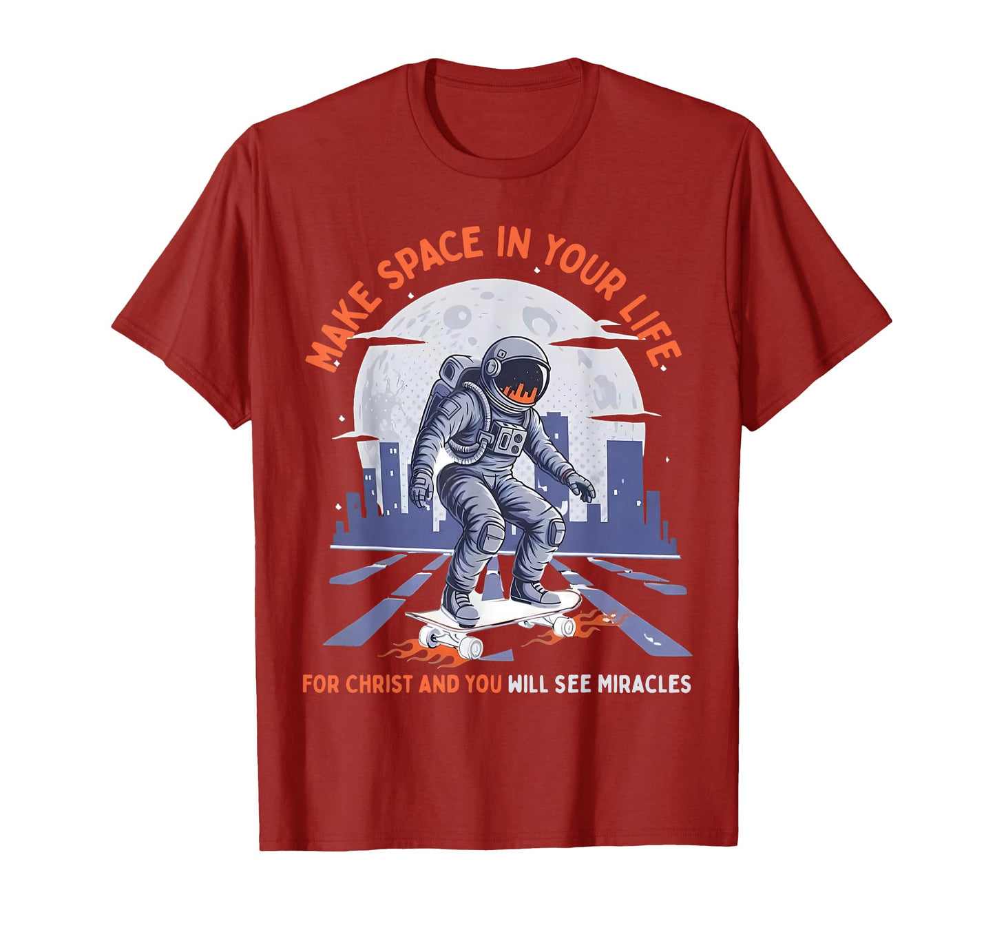 Make Space in Your Life for Christ and You Will See Miracles T-Shirt