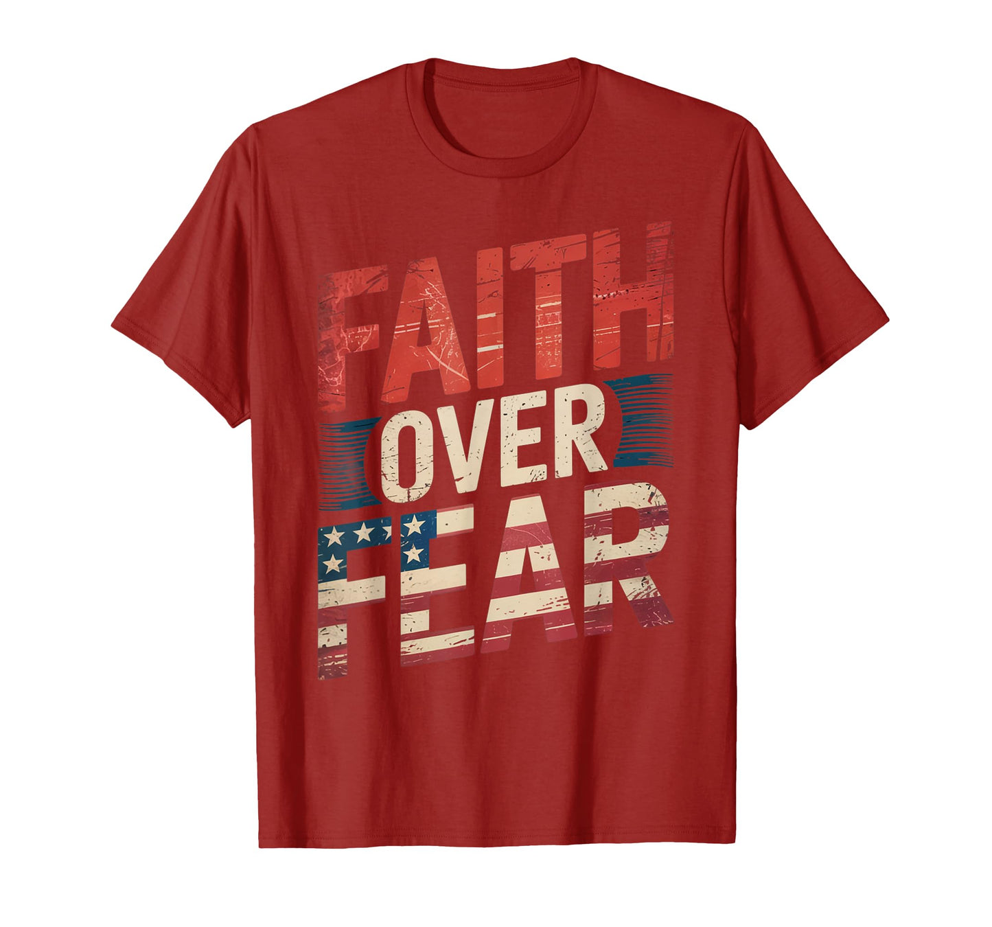 America Pride US Flag Faith Over Fear Prayer T-Shirt