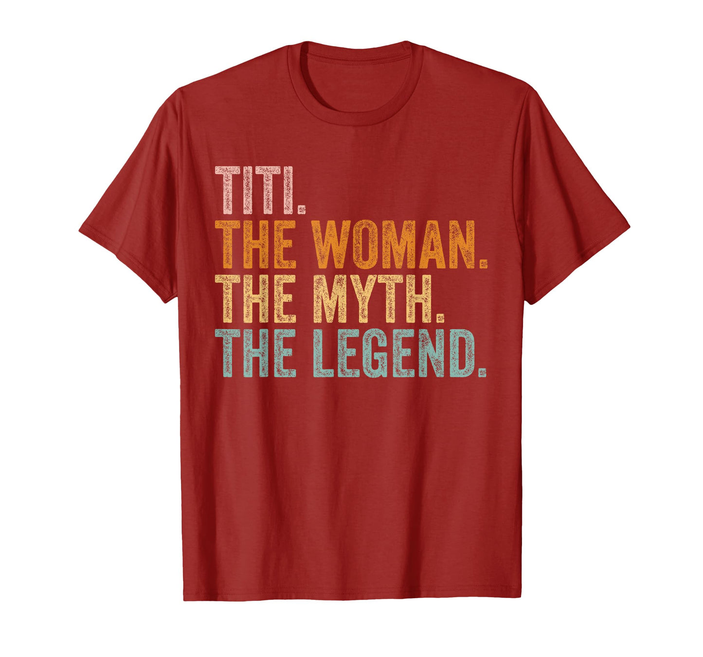 Titi The Woman The Myth The Legend Funny Aunt Vintage T-Shirt