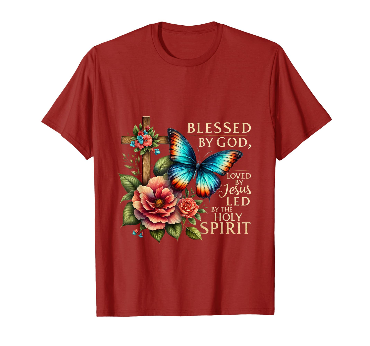 Blessed by God Loved by Jesus Led by the Holy Spirit T-Shirt
