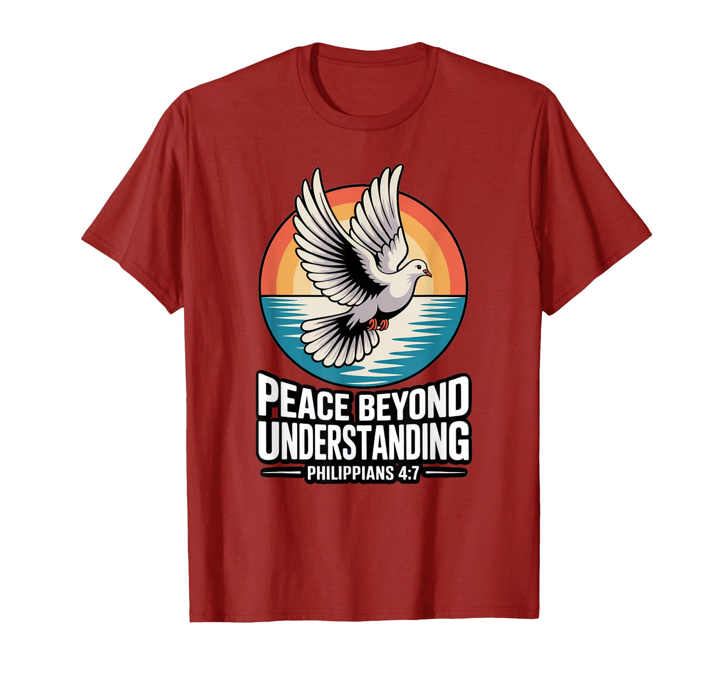 Peace Beyond Understanding Philippians 4:7 T-Shirt