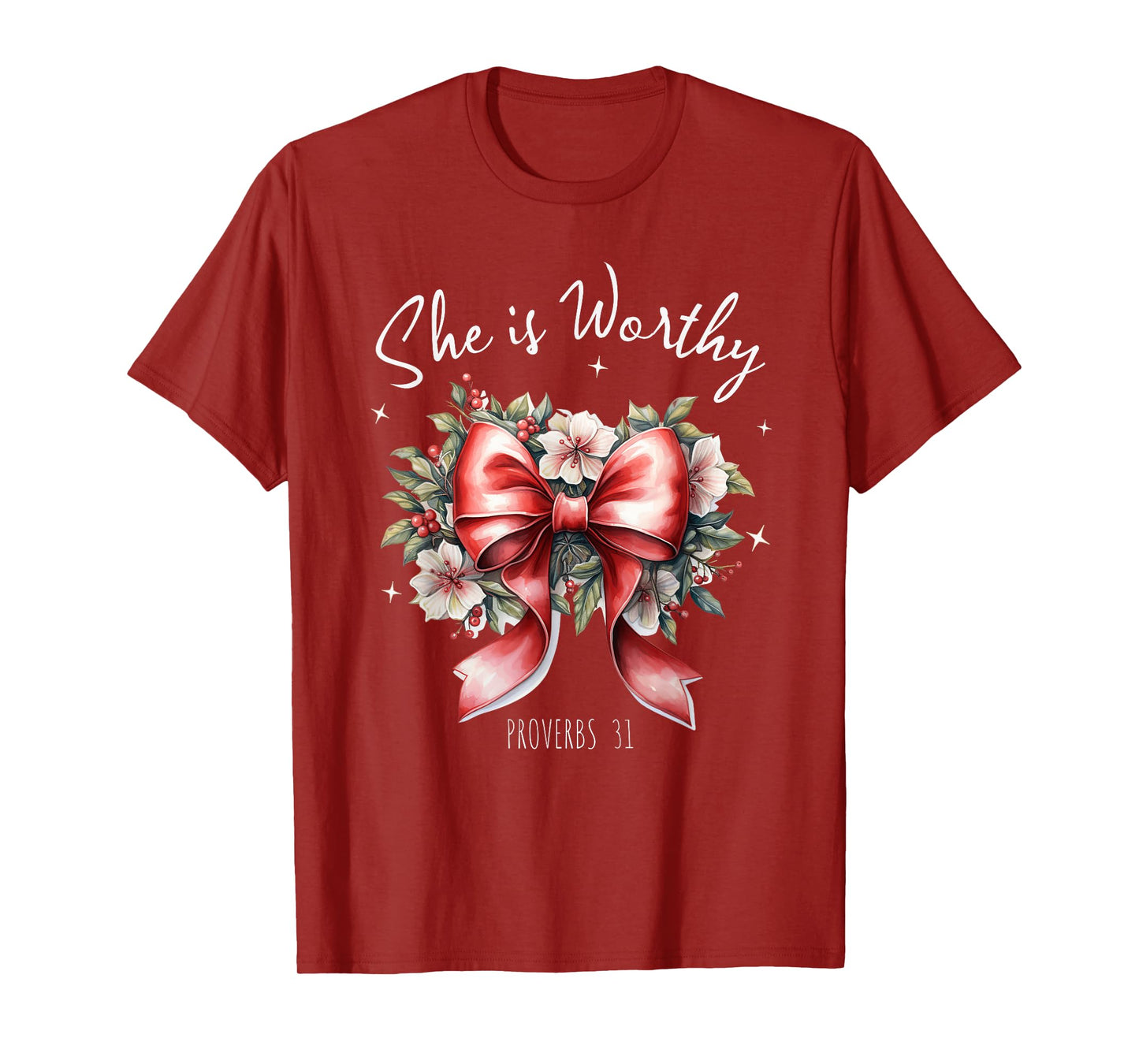 She is Worthy Beautiful Christmas Coquette Bow Proverbs 31 T-Shirt