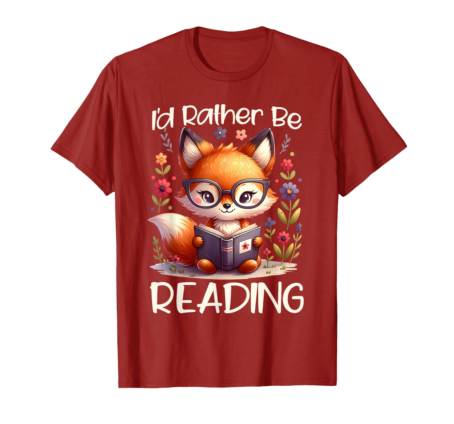 I'd Rather Be Reading Cute Fox Book Lover Reader Bookworm T-Shirt
