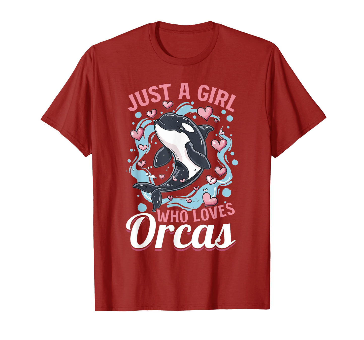 Funny Orca Animal Just a Girls who loves Orcas T-Shirt