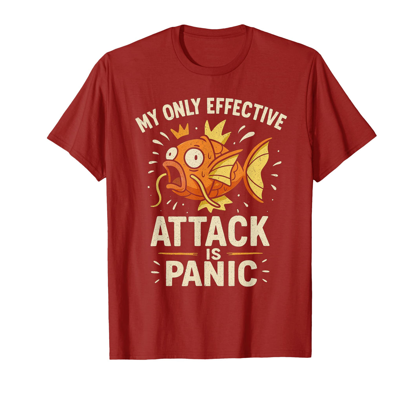 My Only Effective Attack Is Panic Lover Panic Funny Fish T-Shirt