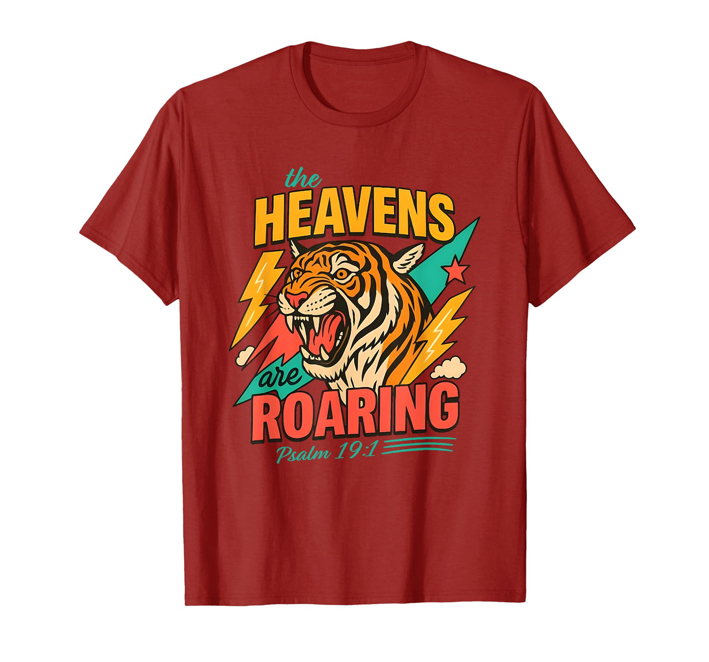 The Heavens are Roaring, Psalm 19:1, Women Christian T-Shirt
