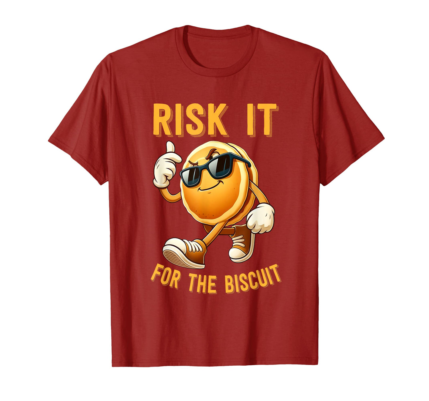 Risk It For The Biscuit Motivational Quote T-Shirt
