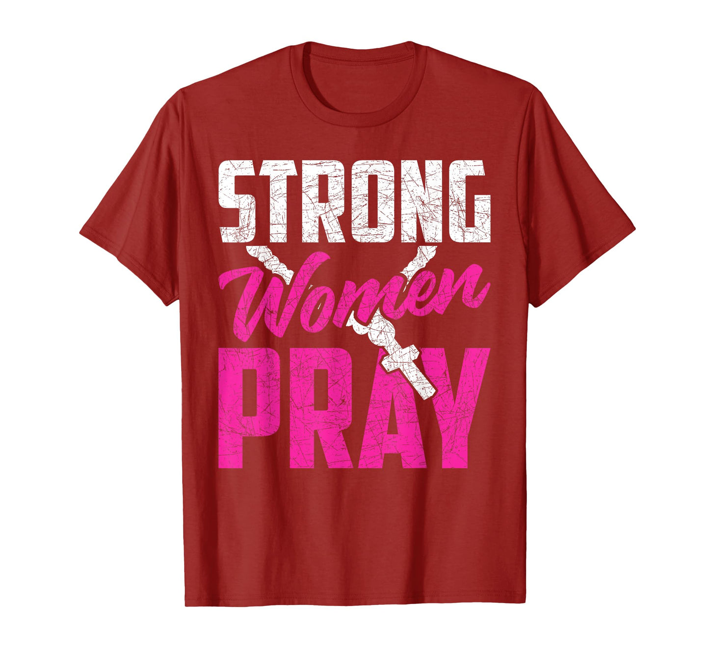 Strong Women Pray Bible God Savior Christian Women Jesus T-Shirt