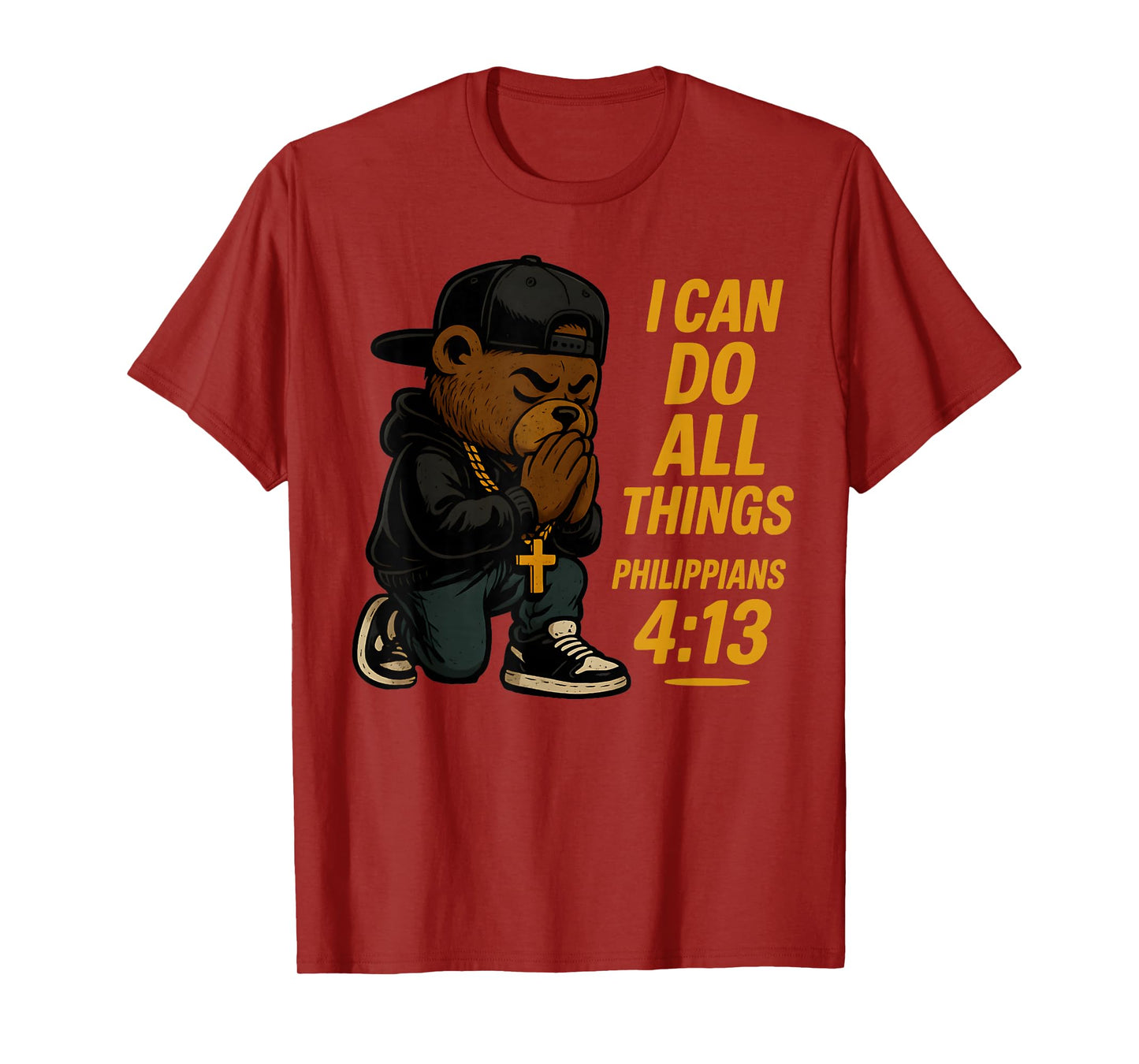 Christian Hip Hop Teddy Bear I Can Do All Things Bible Verse T-Shirt