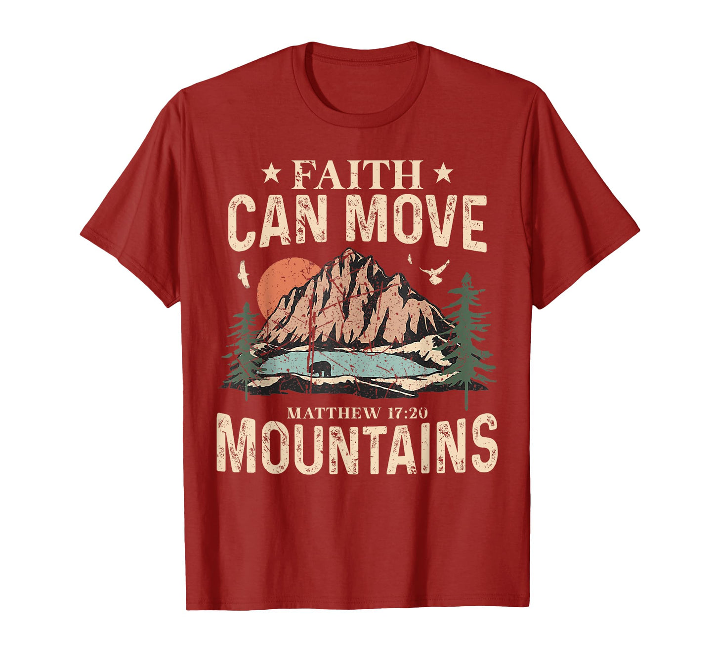 Faith Can Move Mountains Religious God Christian Men Women T-Shirt