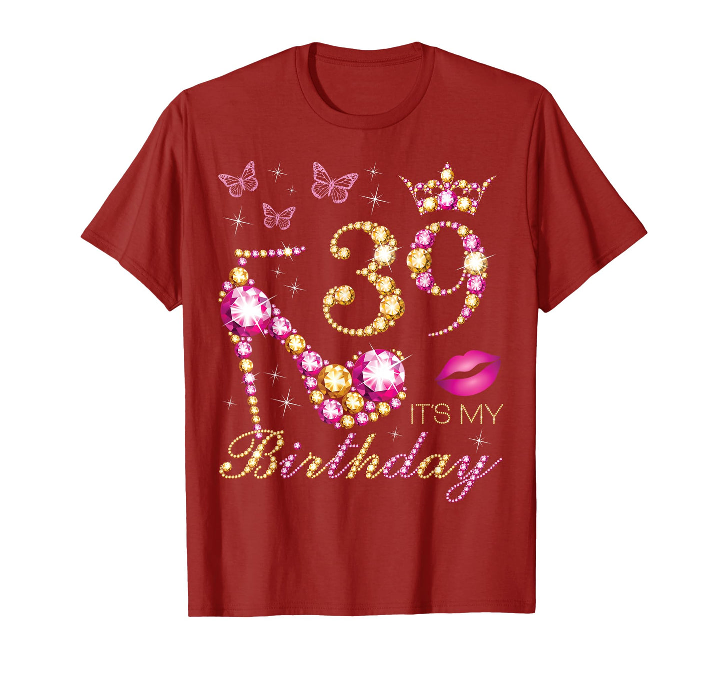 39 It's My Birthday, 39 Years Old, It's My 39th Birthday T-Shirt