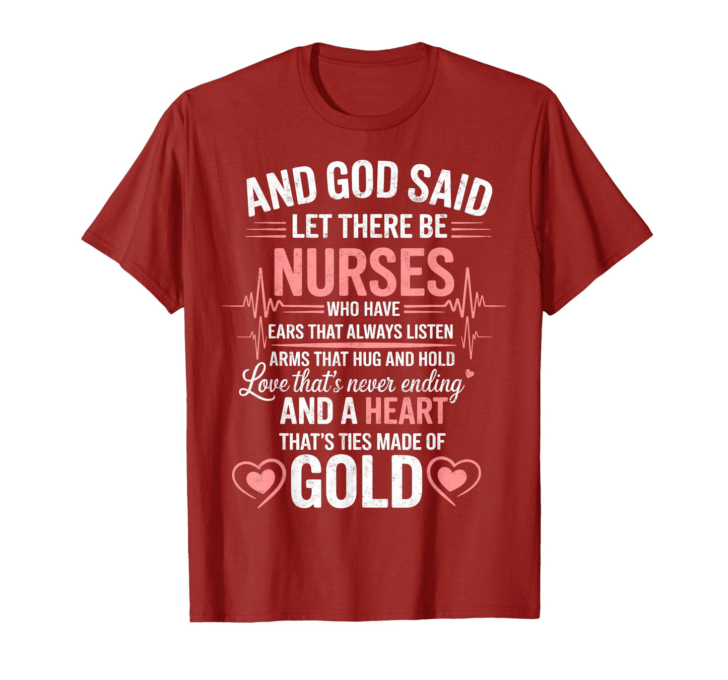and God Said Let There Be Nurses Medicine Nurses Tee Nursing T-Shirt