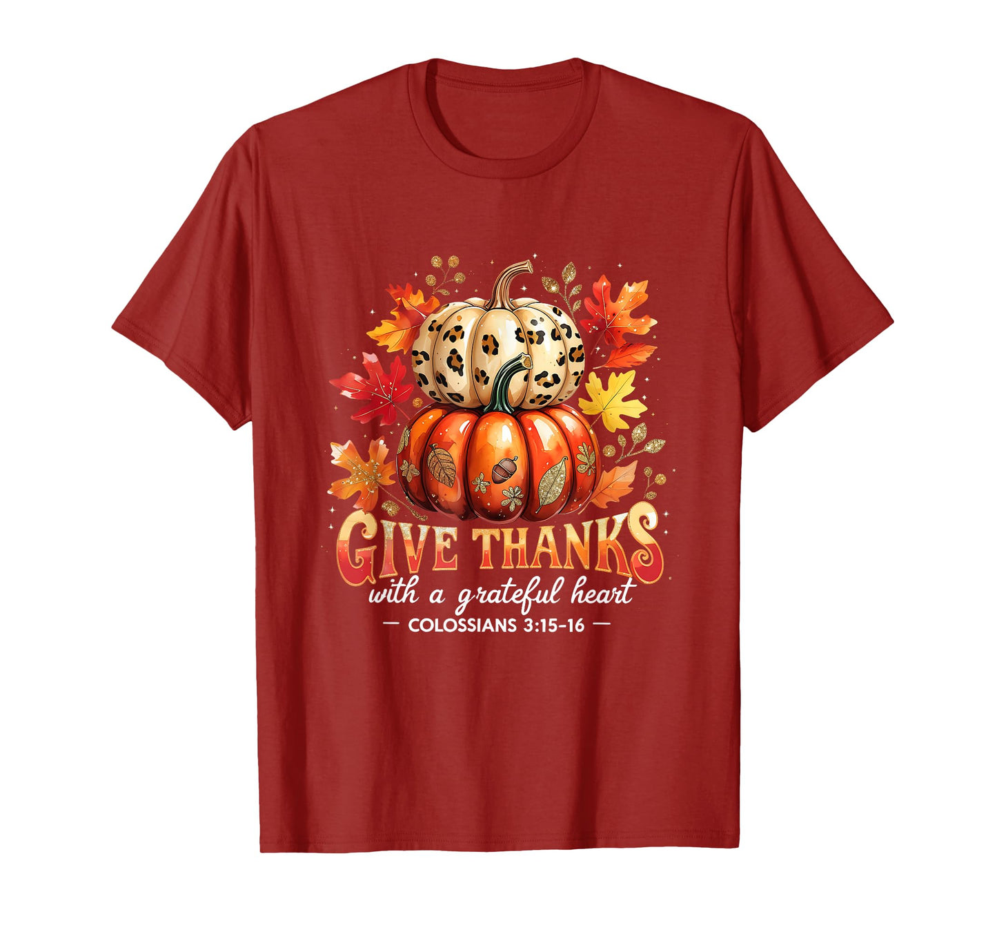 Give Thanks with a Grateful Heart Bible Verse Pumpkin T-Shirt