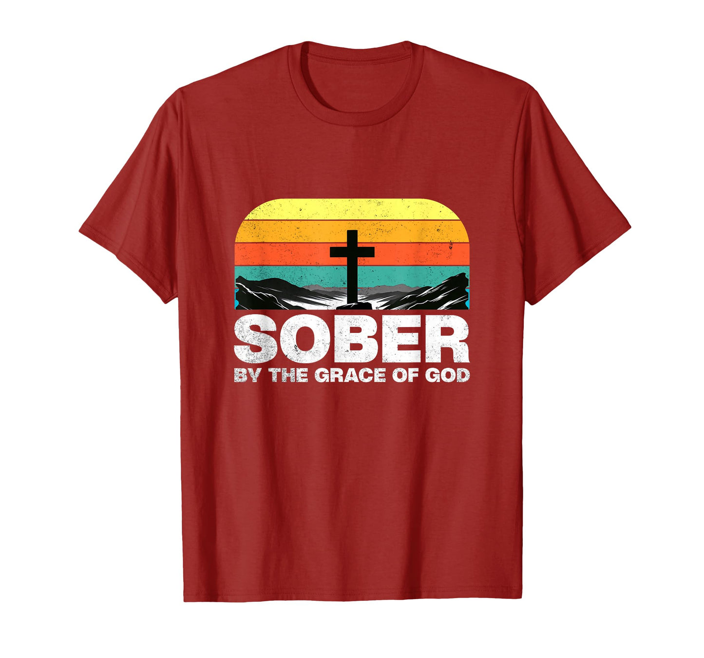 Sober By The Grace Of God Christian Sobriety AA NA Recovery T-Shirt