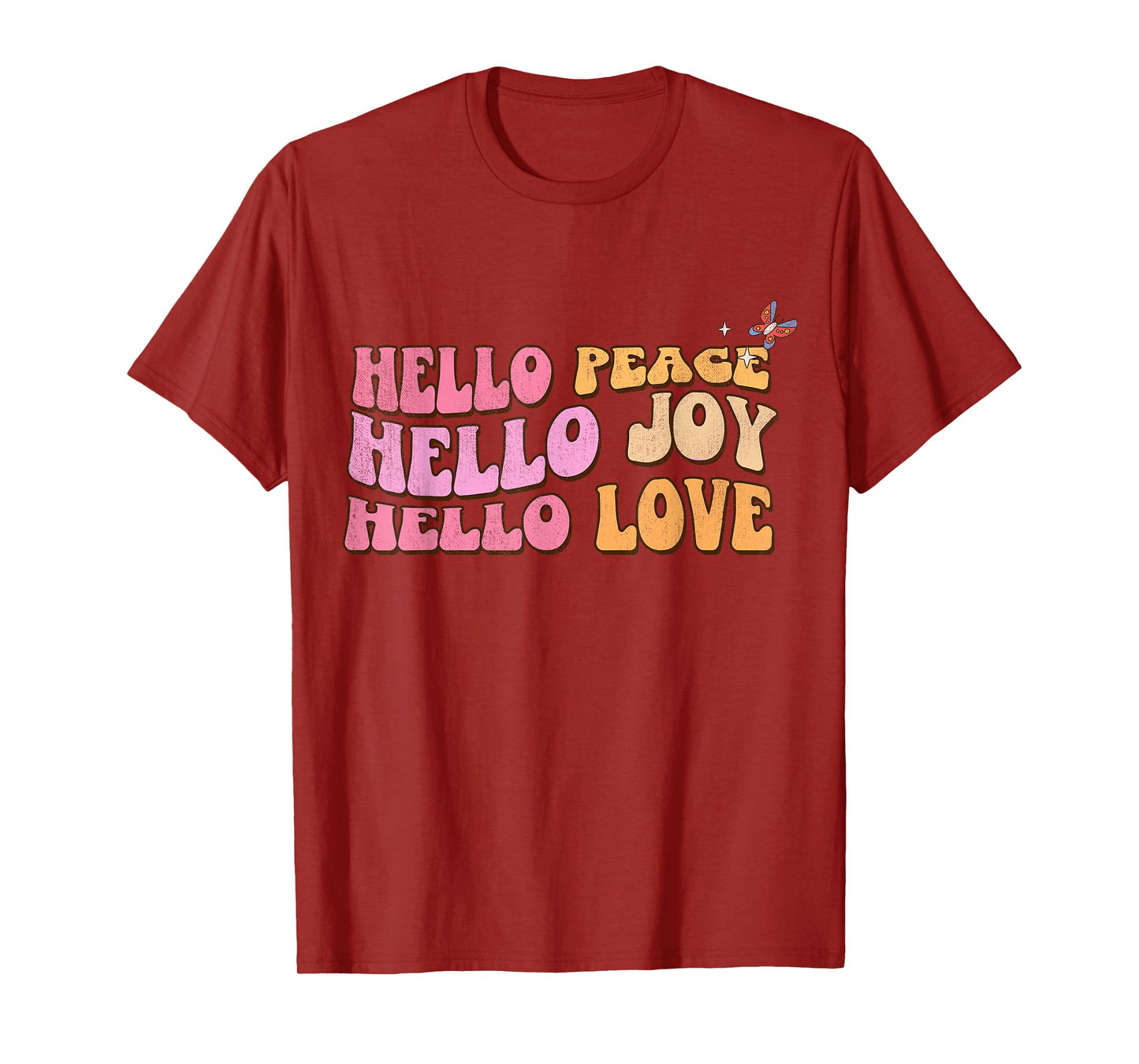 Hello Peace, Hello Joy, Hello Love, Christian Faith Follower T-Shirt