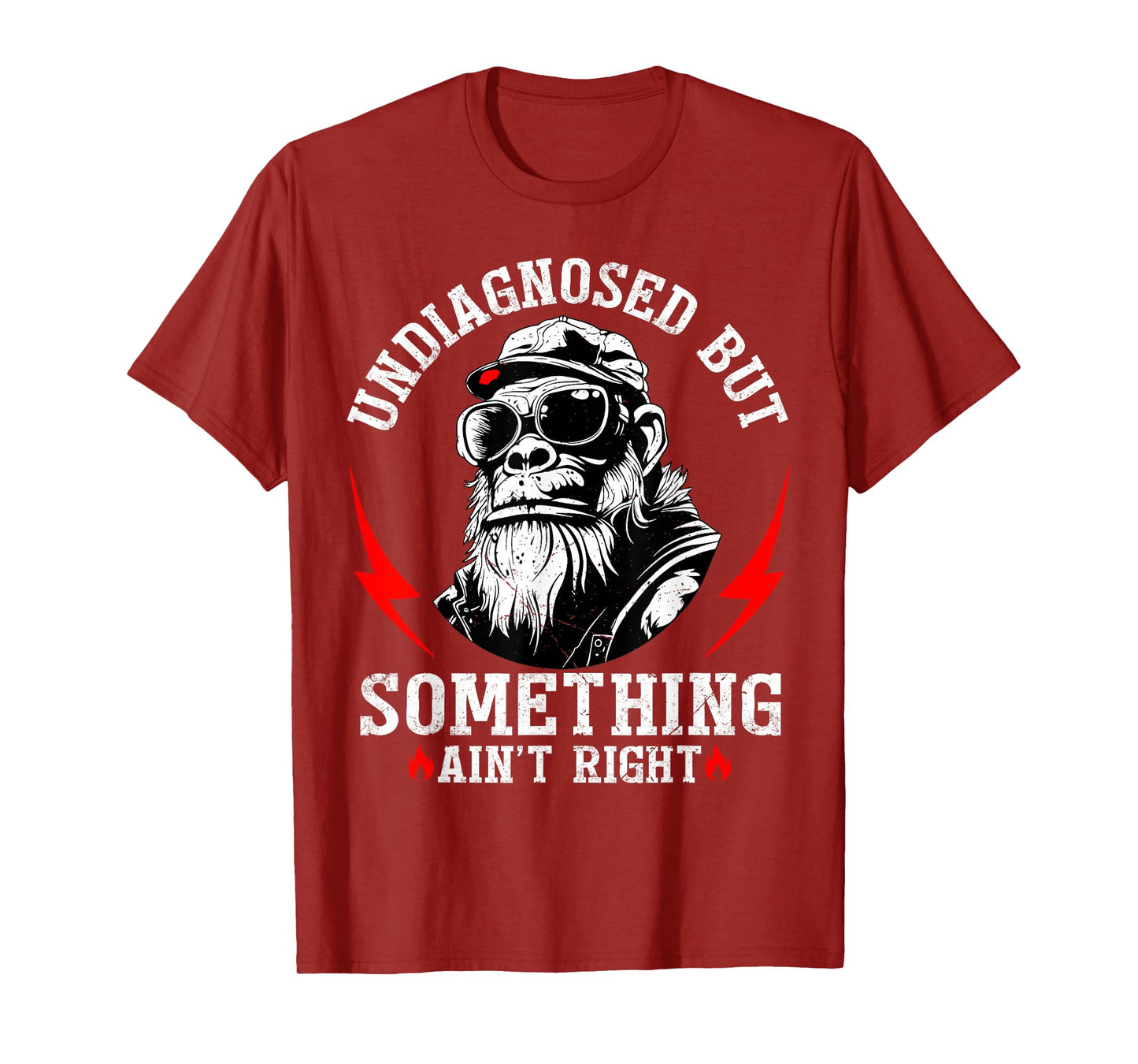 Funny Monkey Undiagnosed But Something Ain't Right T-Shirt