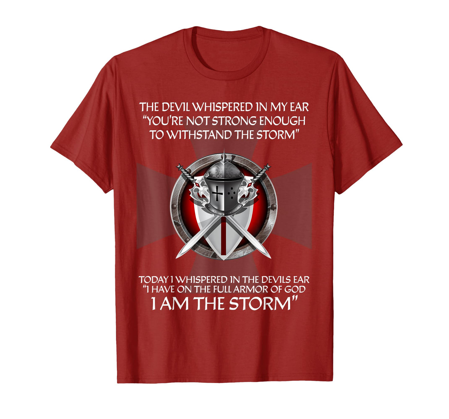 Religious Cross Christian Bible Verse Sayings I Am The Storm T-Shirt