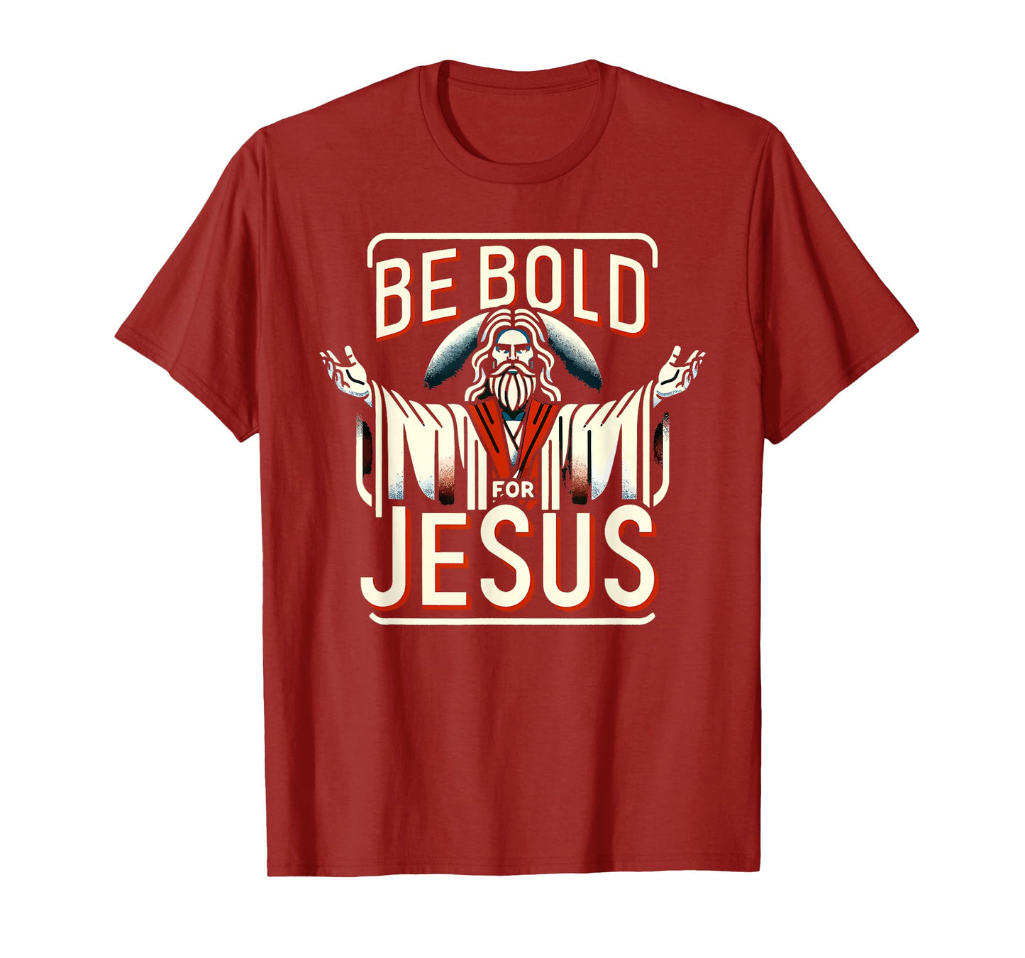 Be Bold For Jesus Shirt Bible Shirt God Religious T-Shirt