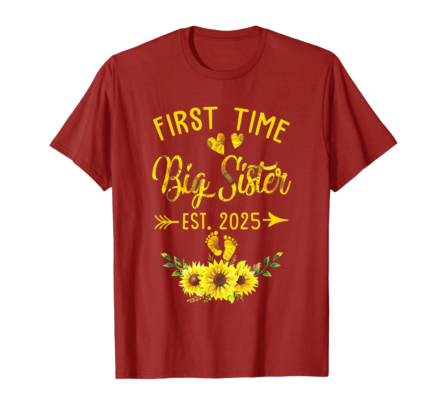 First Time Big Sister Est 2025 Sunflower Promoted To Sister T-Shirt