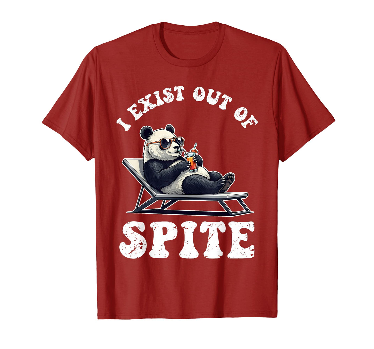 I Exist Out Of Spite Funny Panda For Women Men T-Shirt