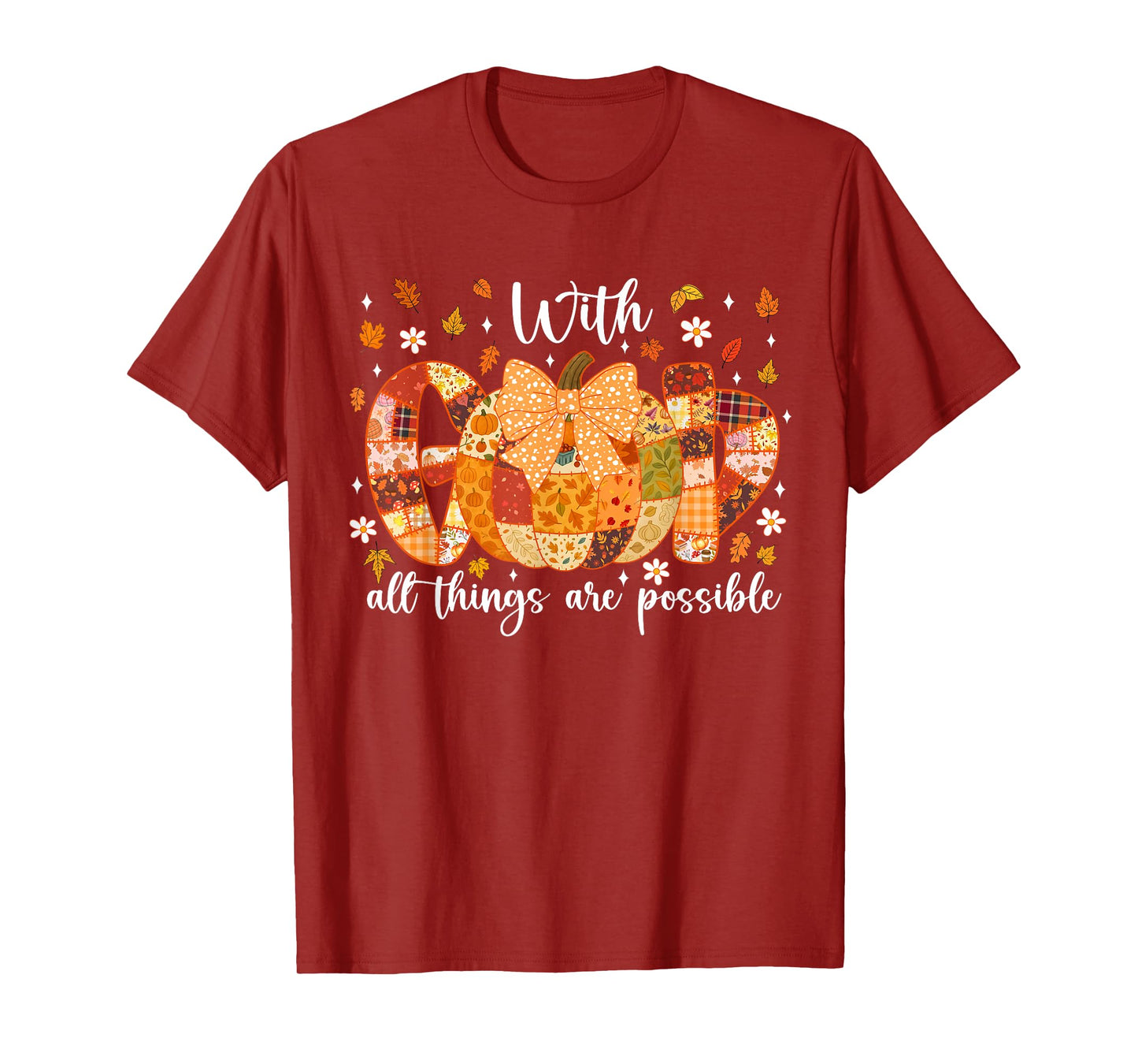 Patchwork Coquette Pumpkin with God All Things are Possible T-Shirt