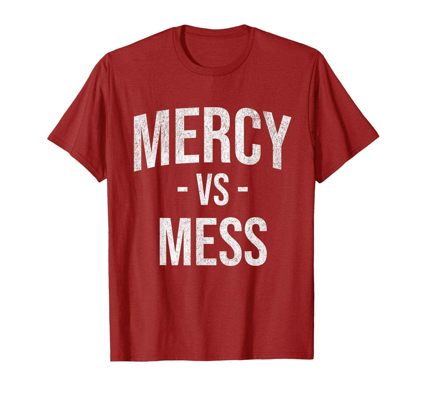 Mercy vs Mess Christian Catholic Mom Teacher Minimalist T-Shirt