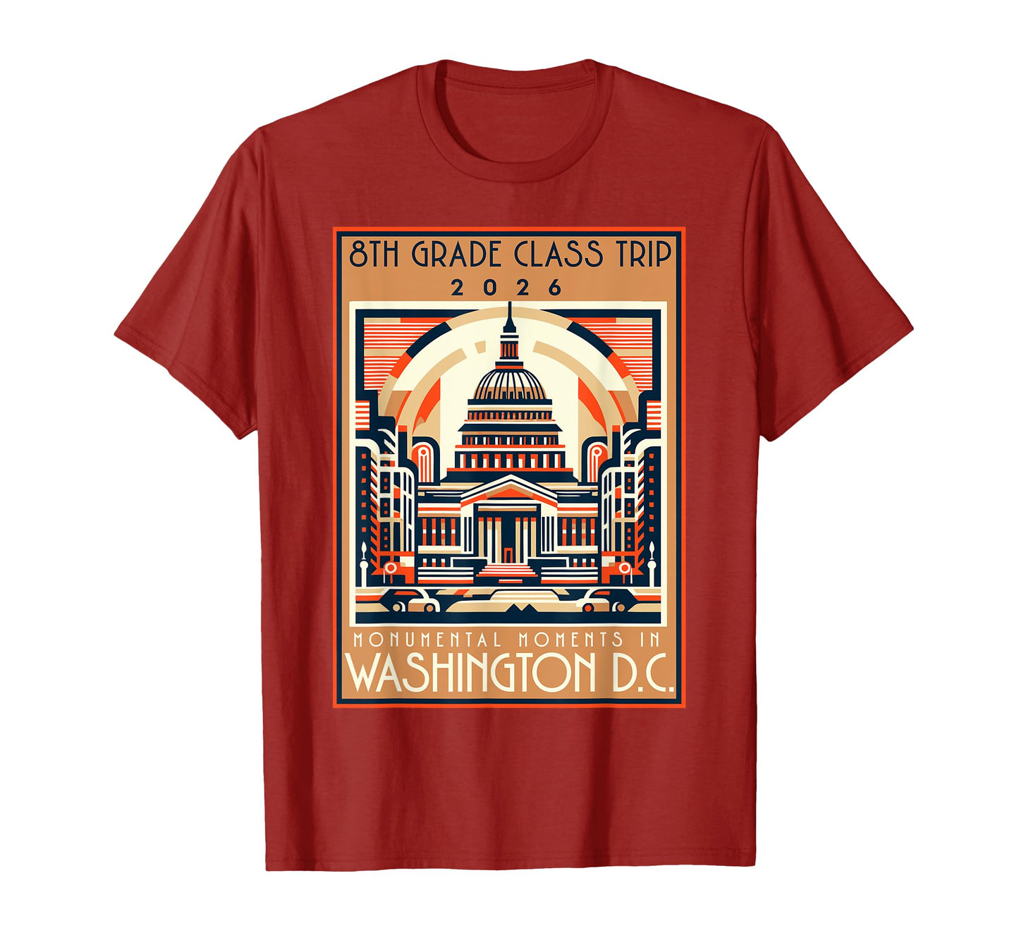 Washington DC 8th Grade Class Field Trip 2026 Quote Souvenir T-Shirt