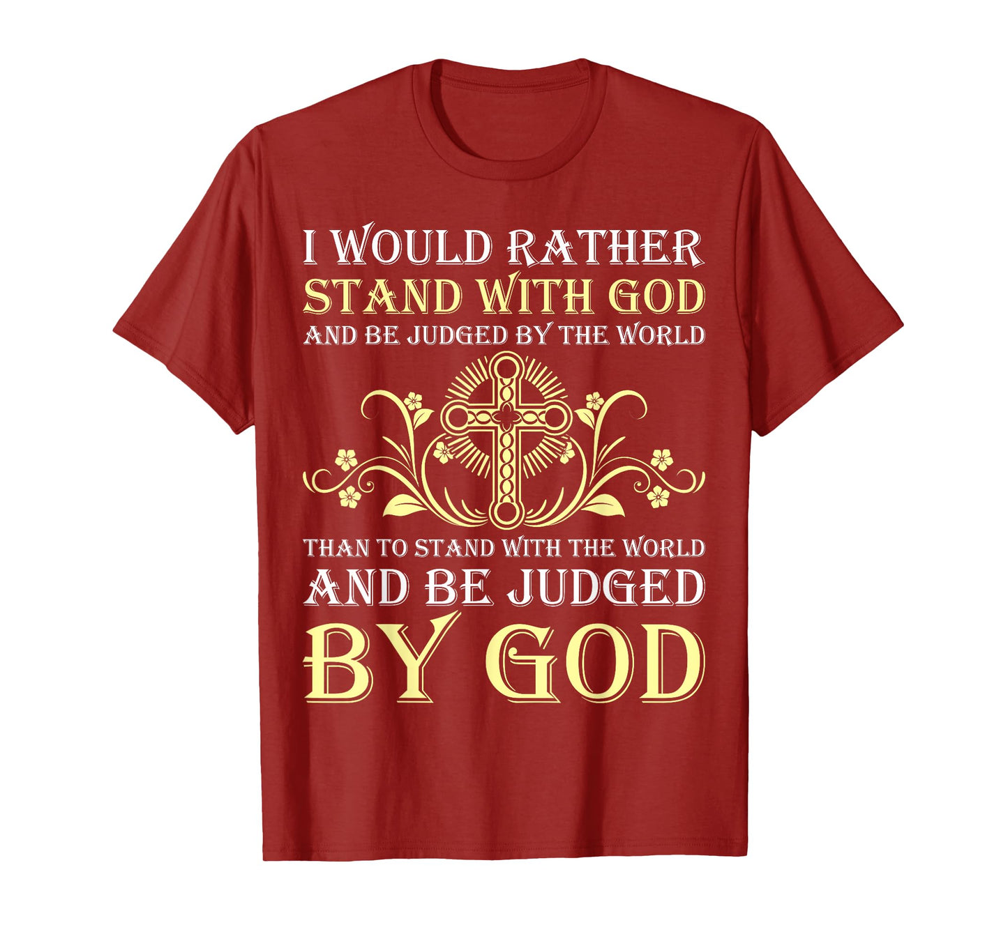 I Would Rather Stand With God Knight Templar T-Shirt