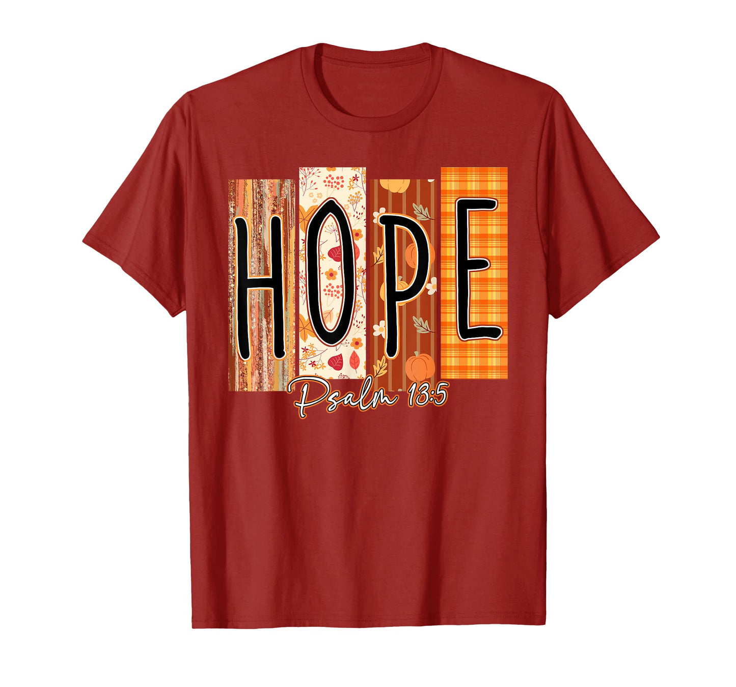 Hope Psalm 13:5 Bible Verse Fall Christian Pumpkin T-Shirt