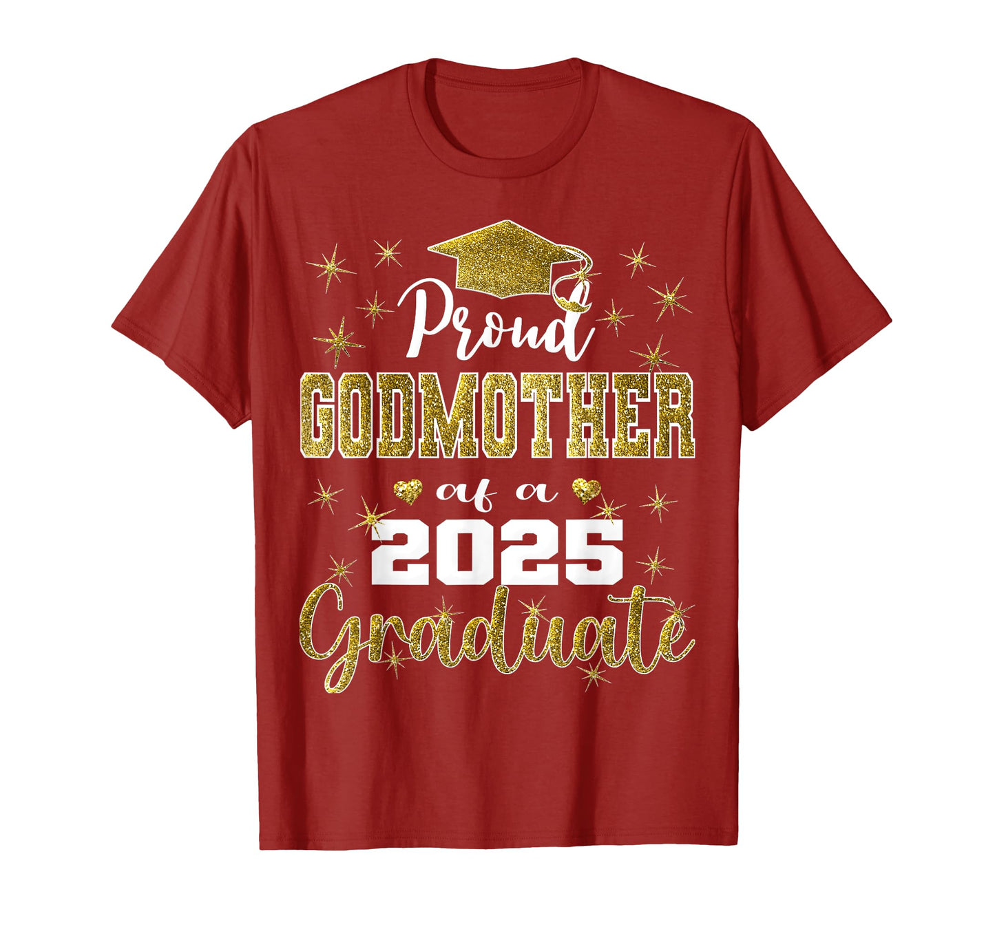 Super Proud Godmother of 2025 Graduate Graduation Family T-Shirt