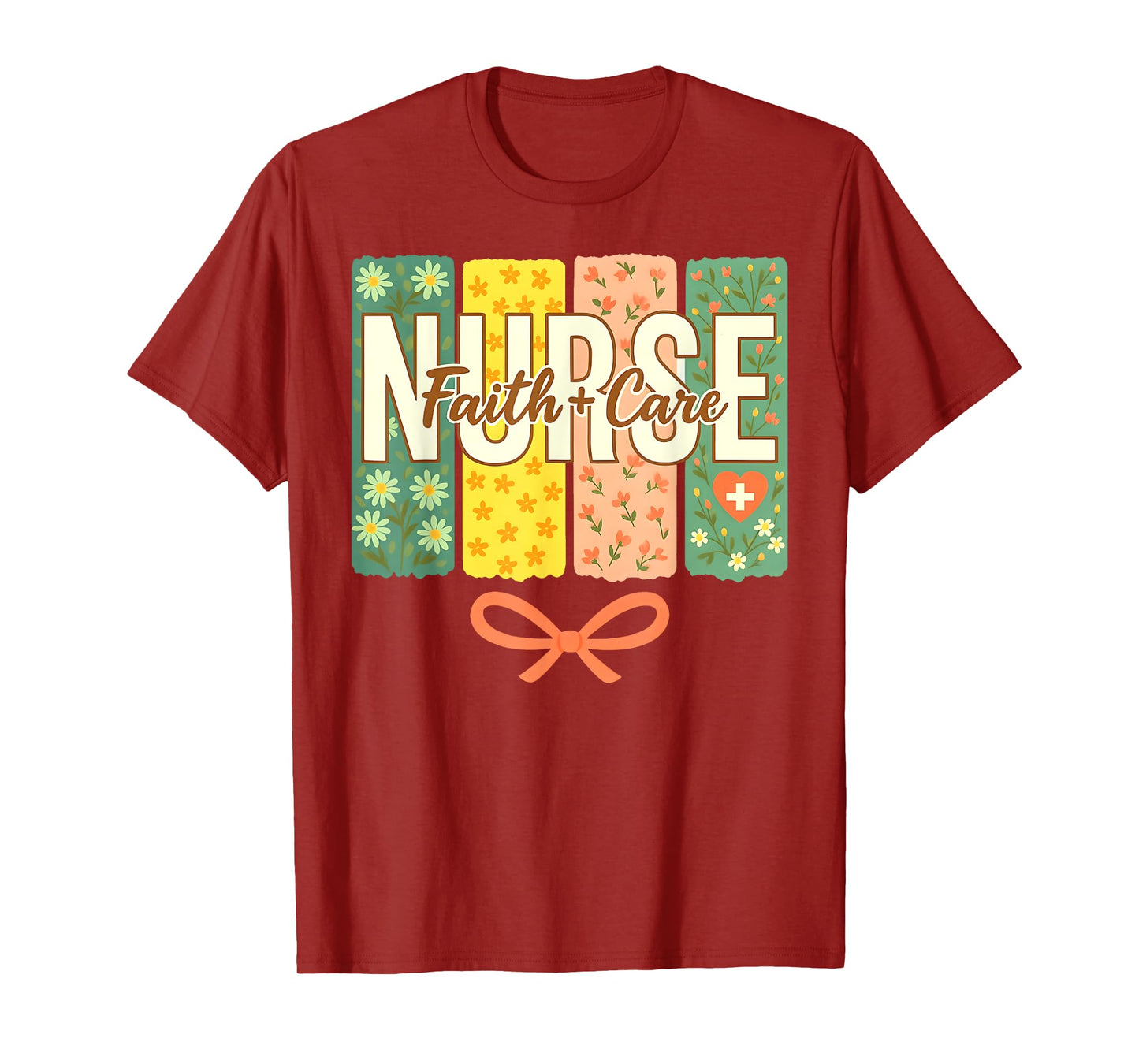 Faith & Care Nurse Floral Christian Nurse Appreciation T-Shirt
