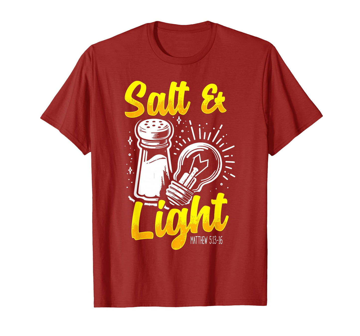 Salt & Light Bible Verse Matthew 5:13-16 Christian Value T-Shirt