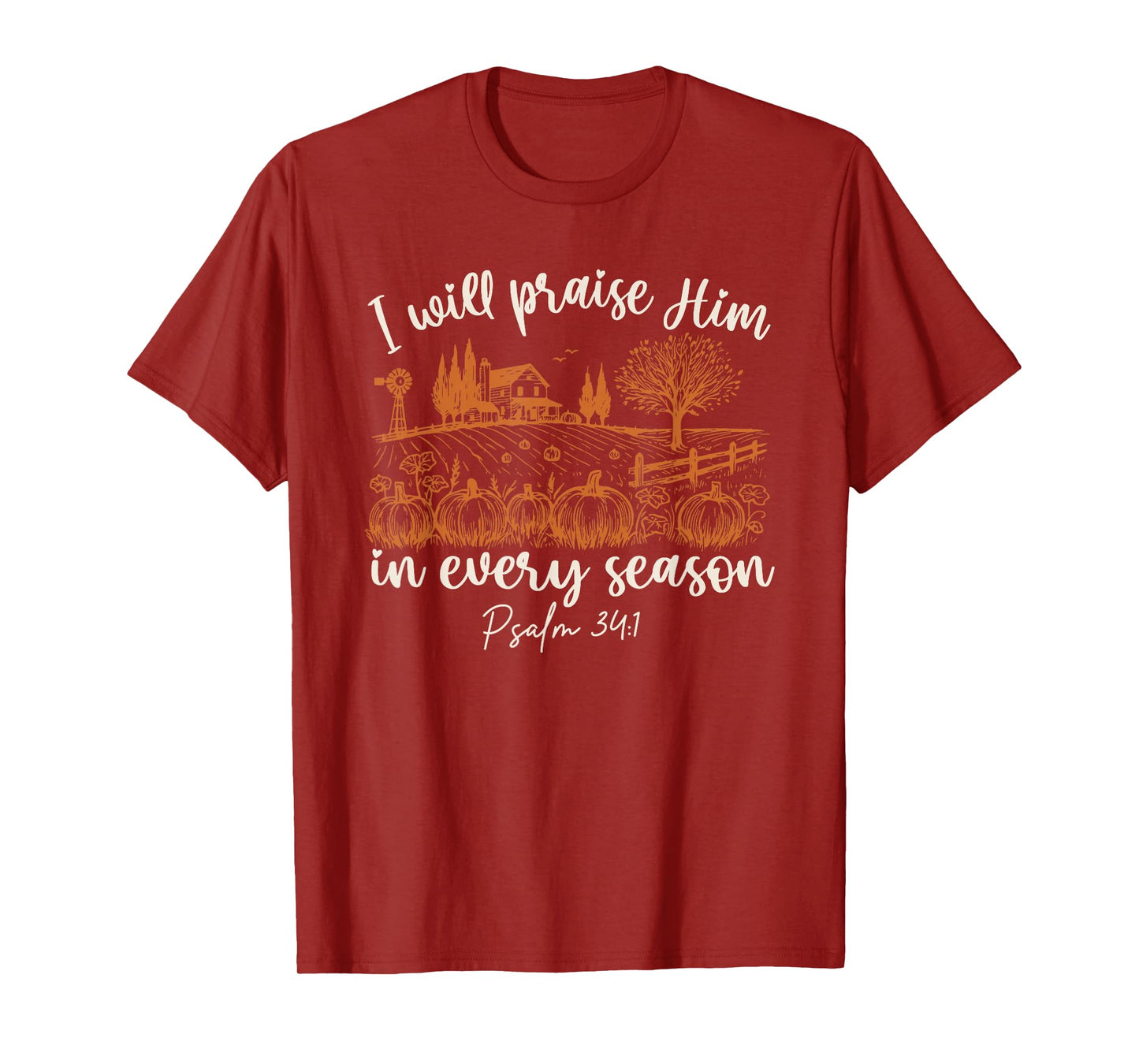 I Will Praise Him in Every Season, Retro Fall Christian T-Shirt