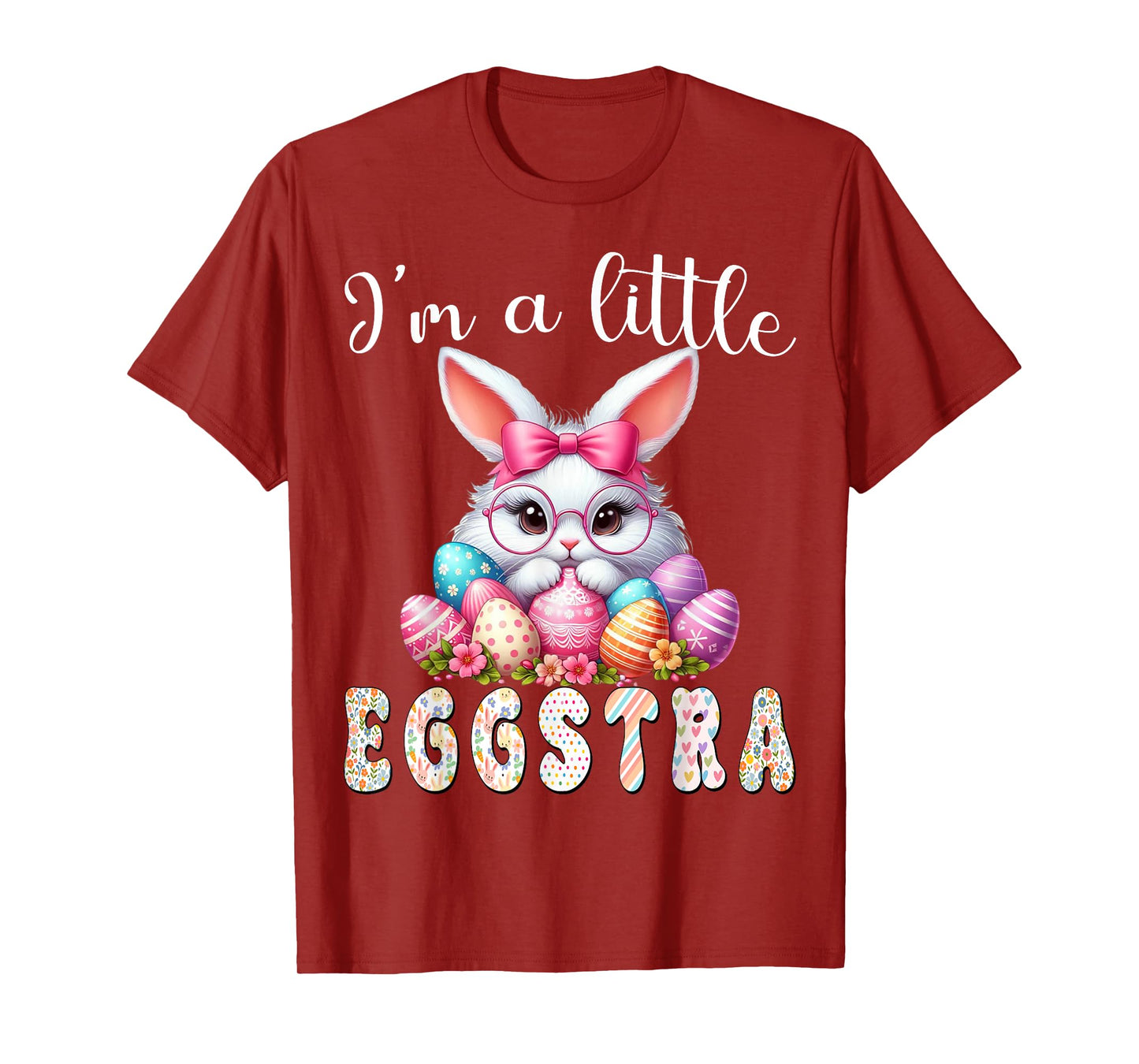 I’m A Little Eggstra Funny Easter Bunny Cute Kids Toddler T-Shirt
