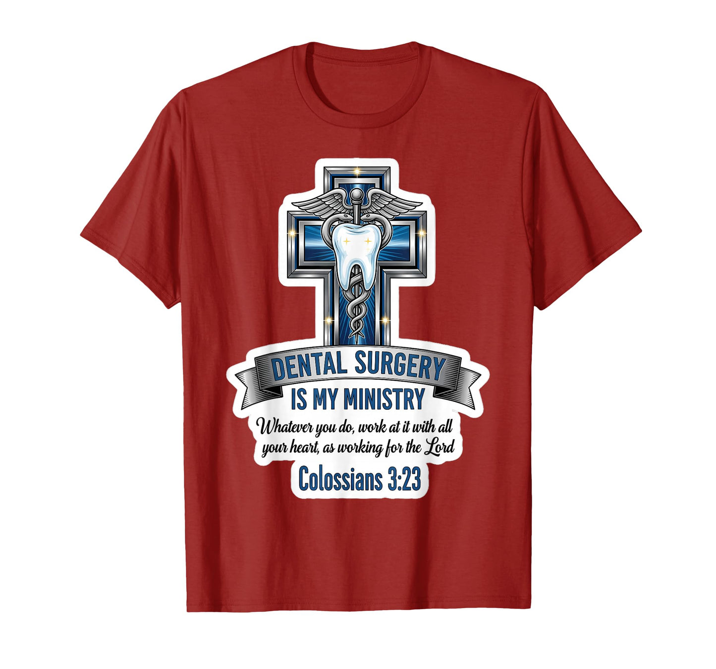 Christian Dental Surgeon Surgery is My Ministry Bible Verse T-Shirt