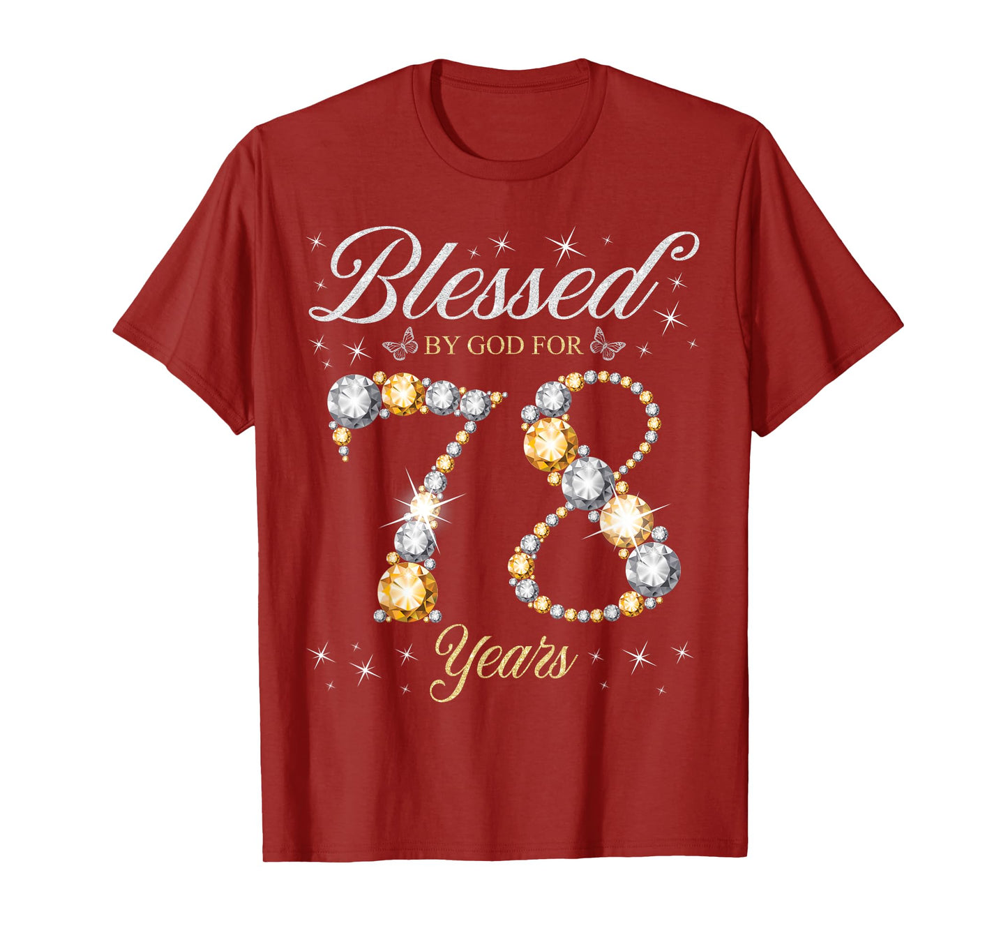 Blessed By God For 78 Years Old 78th Birthday Party T-Shirt