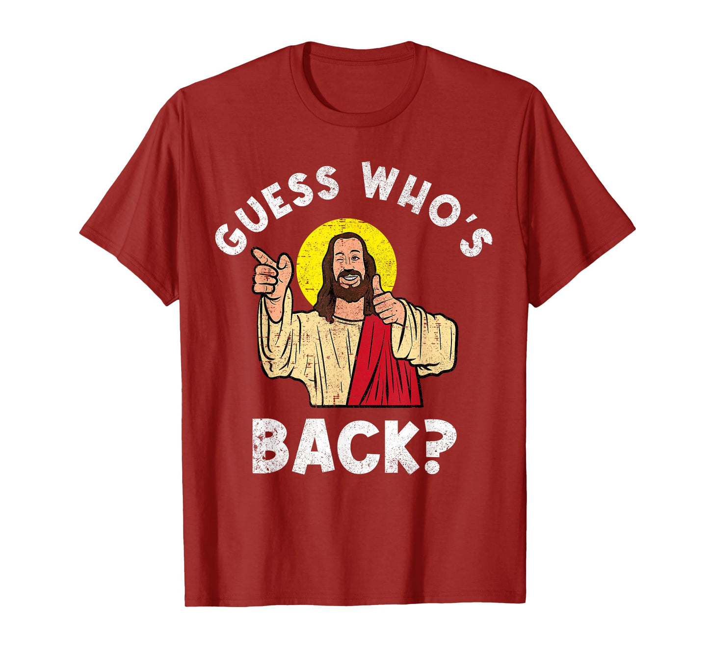 Guess Who's Back? Back Again Easter Day Jesus Christian T-Shirt