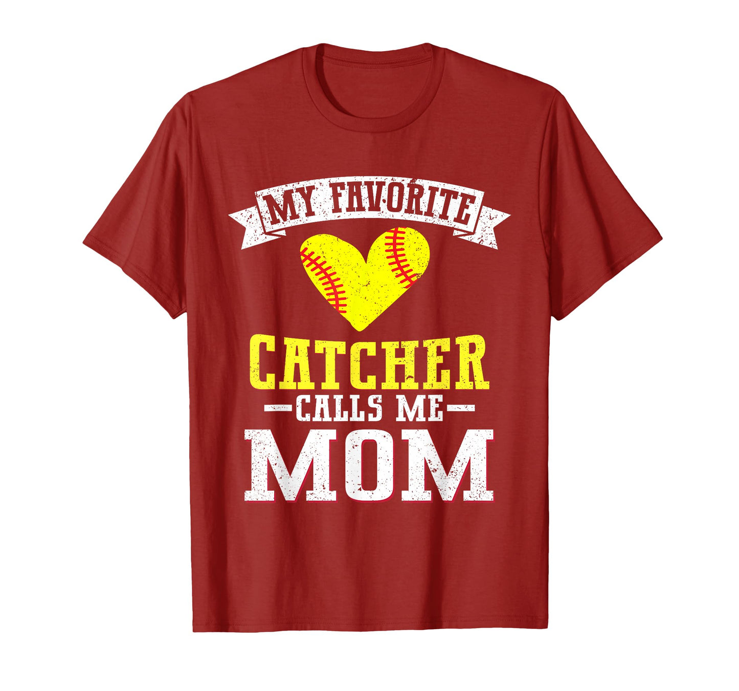 My Favorite Catcher Calls Me Mom Softball Catcher Mom T-Shirt