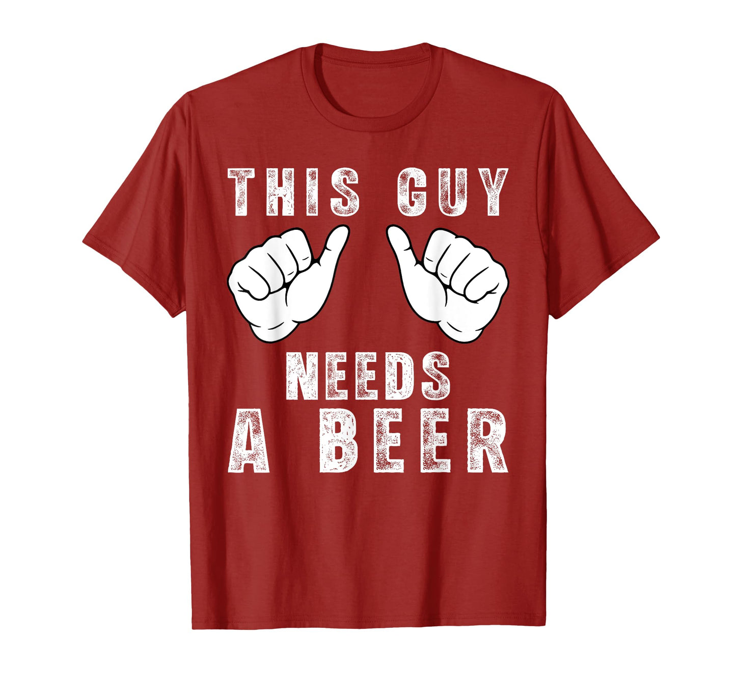 This Guy Needs A Beer - Funny Mens Drinking Gift T-Shirt
