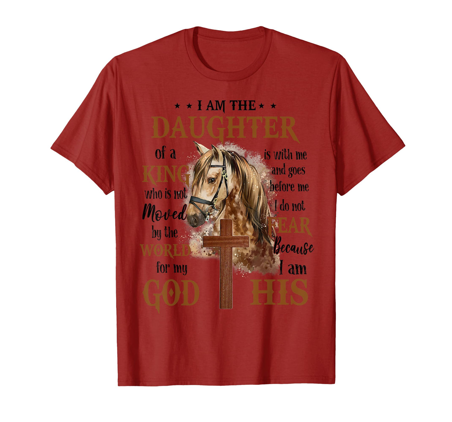 I Am The Daughter Of A King Who Is Not Moved By The World T-Shirt