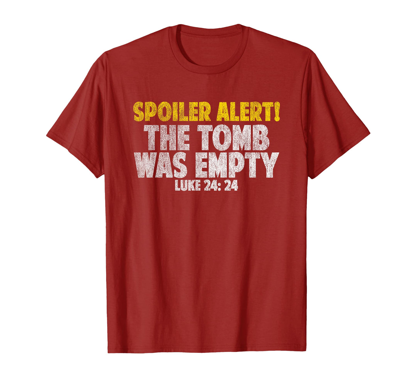 Spoiler Alert The Tomb Was Empty Shirt Jesus Bible verse T-Shirt