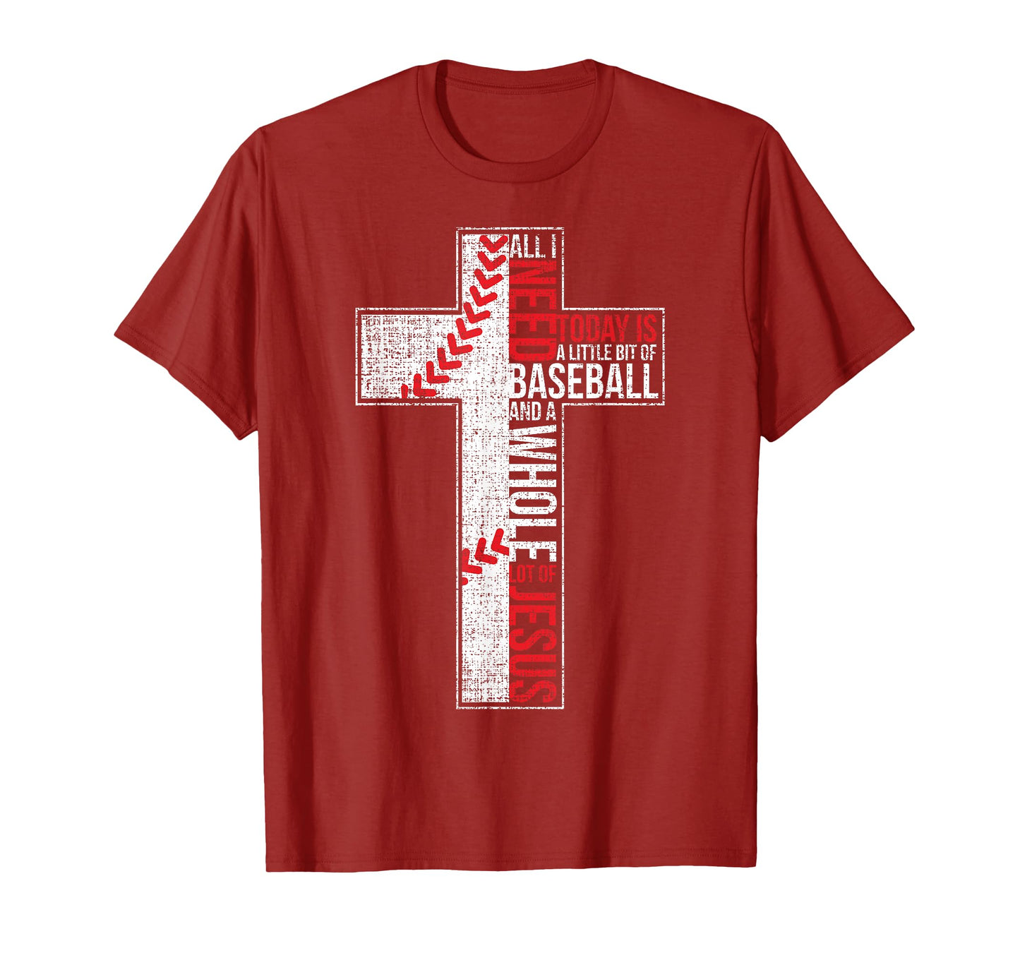 All I Need Is Baseball & Jesus Christian Cross Faith In God T-Shirt