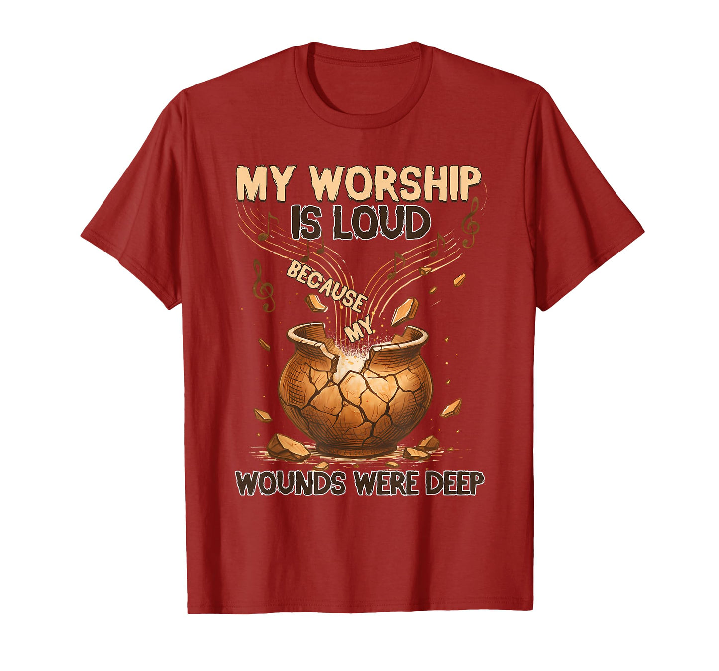 My Worship is Loud Because My Wounds were Deep Halloween Tee T-Shirt