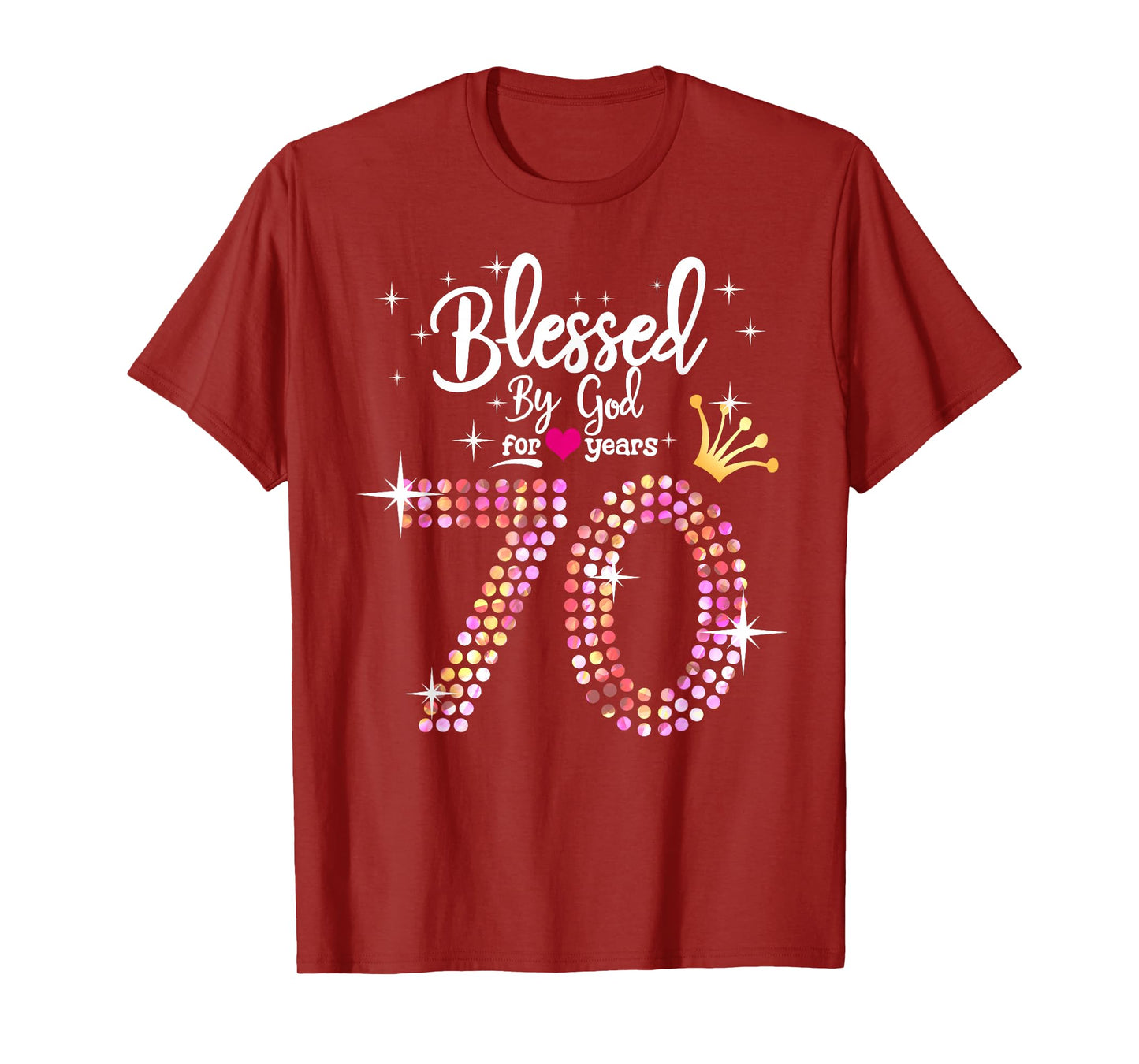Womens Blessed by God for 70 Years 70th Birthday Anniversary T-Shirt