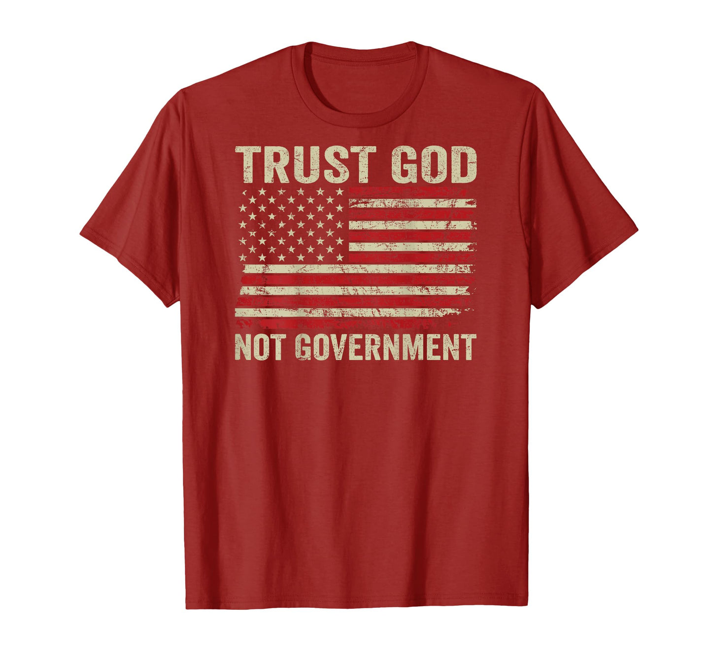 Trust God Not Government Patriotic Christian USA Flag (BACK) T-Shirt