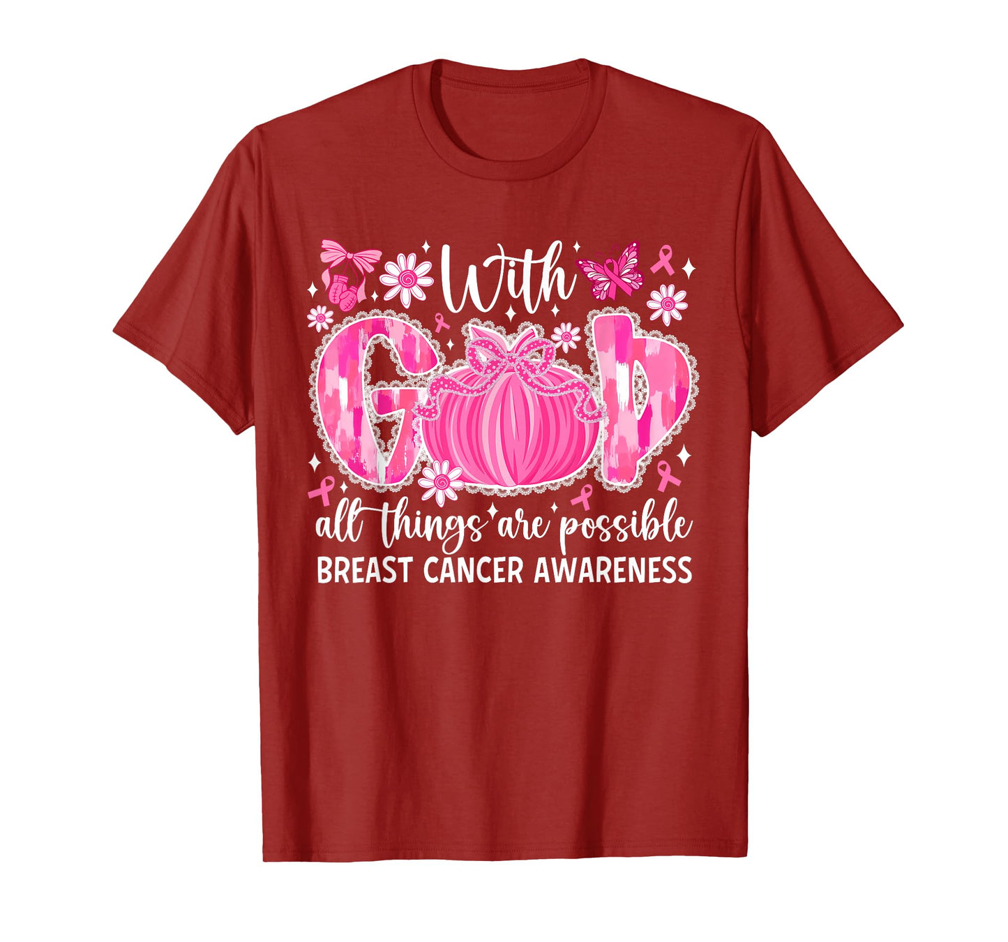with God All Things are Possible Breast Cancer Awareness T-Shirt