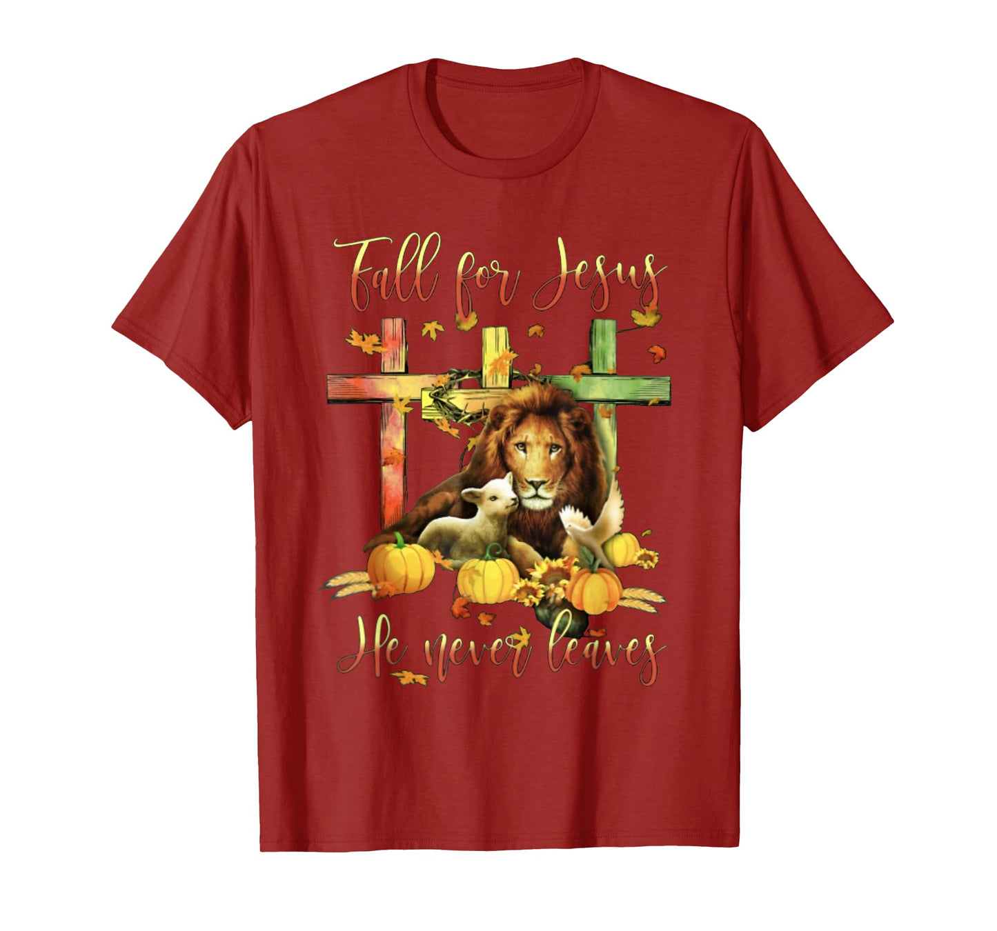 Fall For Jesus He Never Leaves Lion Autumn T-Shirt