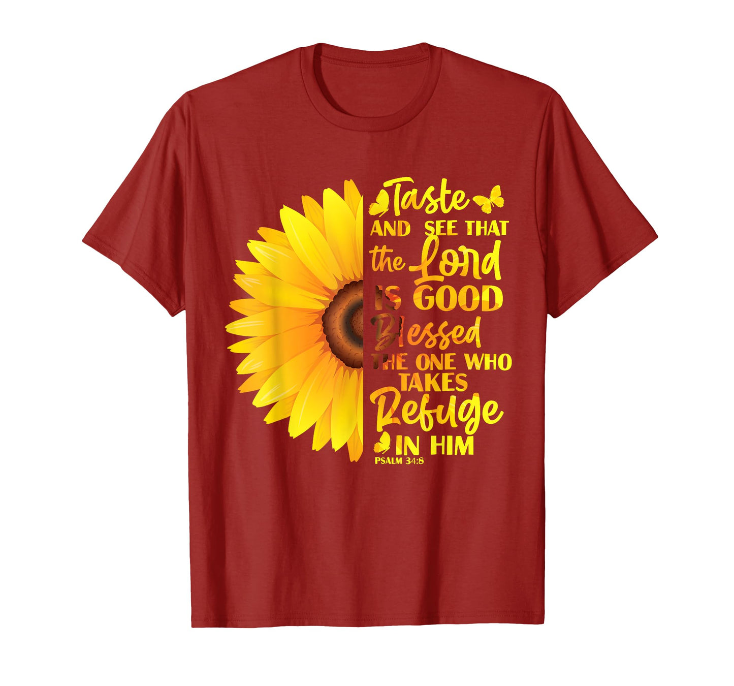 Christian Bible Verse Psalm 34 8 Sunflower Flower T-Shirt