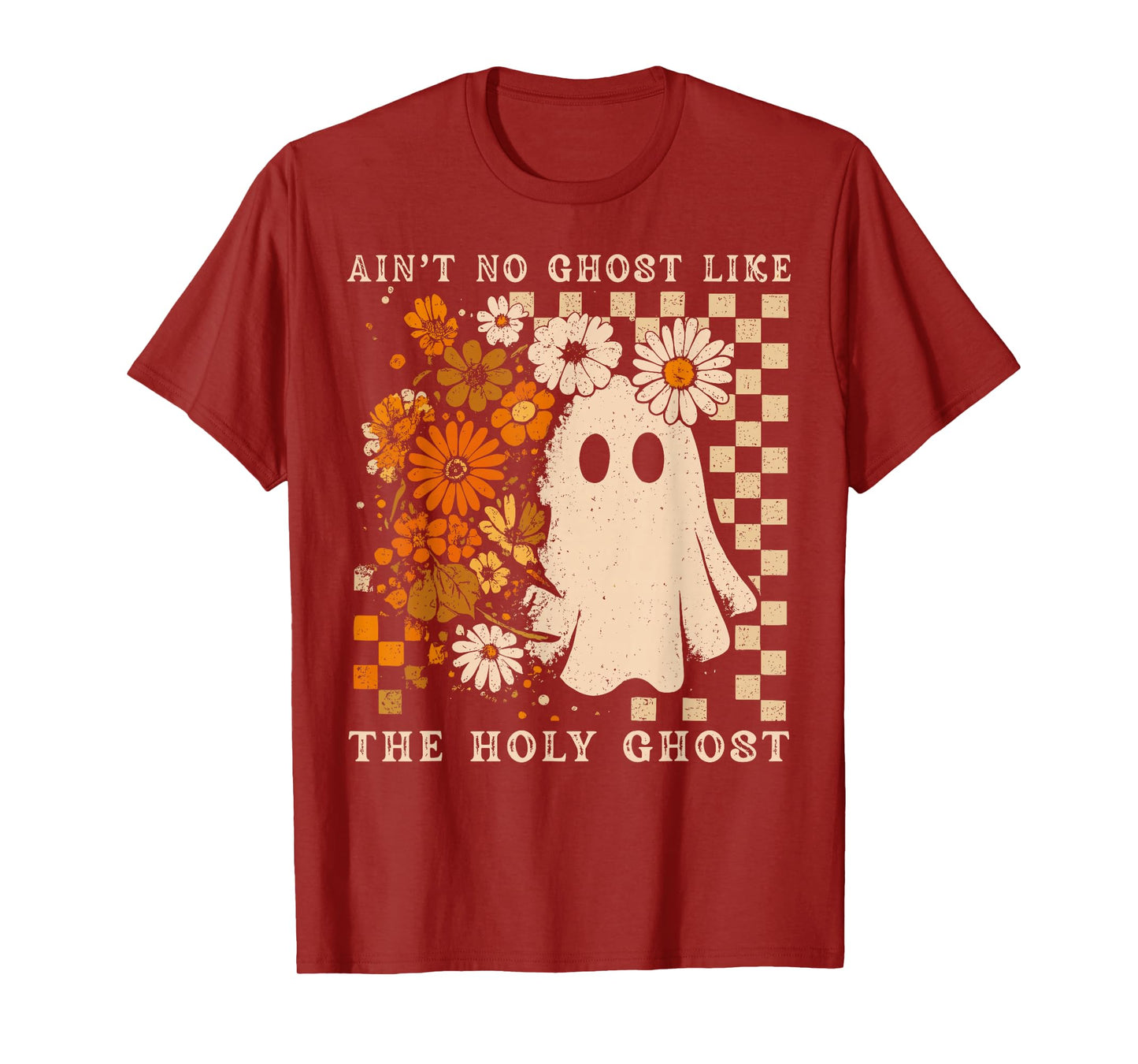 Ain't No Ghost Like Ghost Christian Floral Ghost Halloween T-Shirt